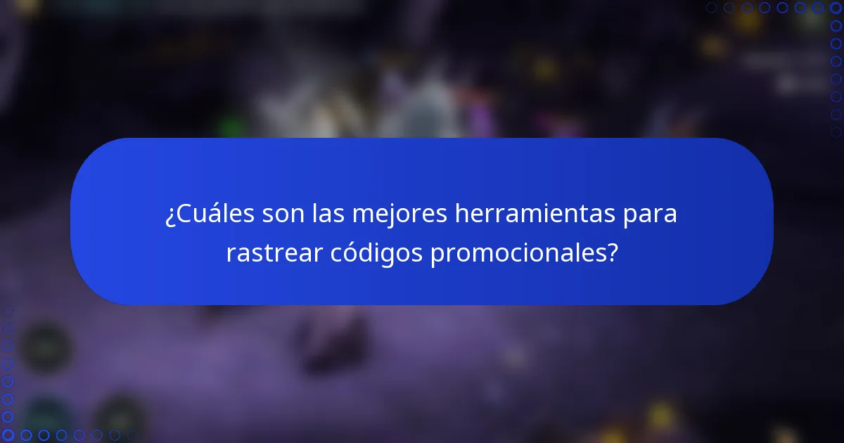 ¿Cuáles son las mejores herramientas para rastrear códigos promocionales?