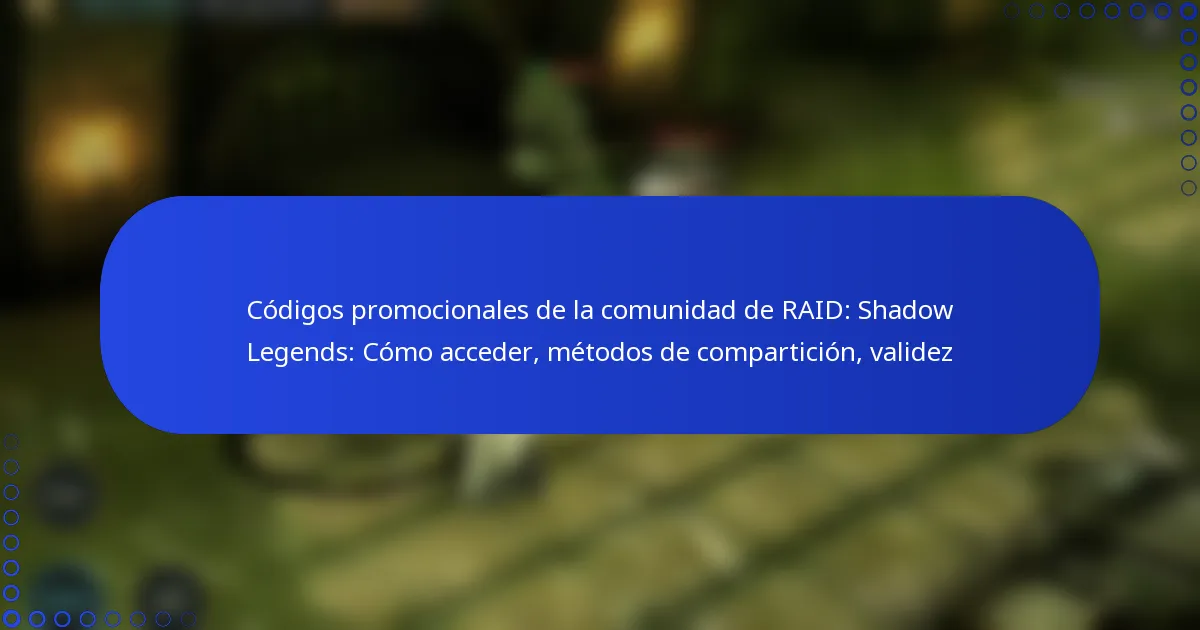 Códigos promocionales de la comunidad de RAID: Shadow Legends: Cómo acceder, métodos de compartición, validez